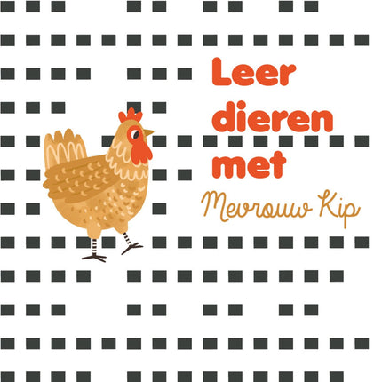 Leer dieren met mevrouw Kip - Babywinkel - 9789083164816